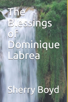 Paperback The Blessings of Dominique Labrea Book