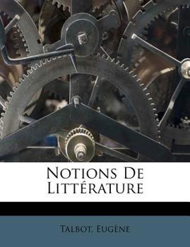 Paperback Notions De Litt?rature [French] Book