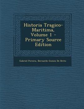 Paperback Historia Tragico-Maritima, Volume 1 [Portuguese] Book