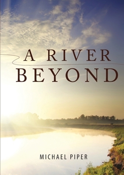 Paperback A River Beyond Book