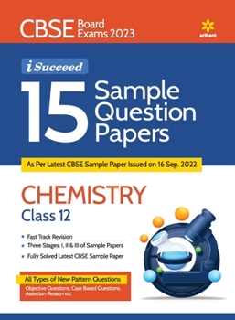 Paperback CBSE Board Exams 2023 I-Succeed 15 Sample Question Papers CHEMISTRY Class 12th Book