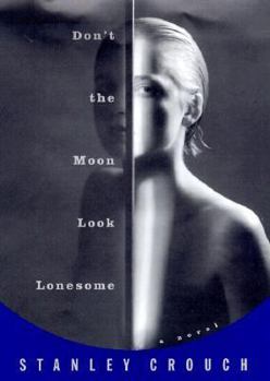 Hardcover Don't the Moon Look Lonesome Book