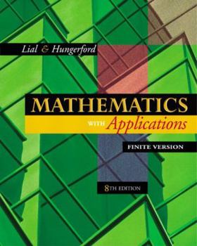 Hardcover Mathematics with Applications, Finite Version (Chapters 1-10) Book