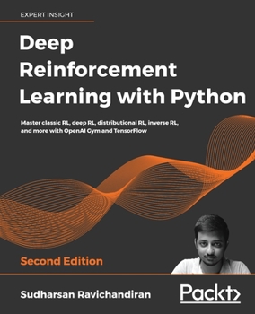 Paperback Deep Reinforcement Learning with Python - Second Edition Book