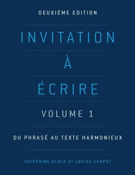 Paperback Invitation à écrire, deuxième édition (Volume 1) Book