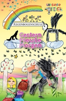 Paperback Der 4. Regenbogen - Gestern, Heute, Morgen [German] Book