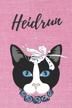 Heidrun Malbuch für Erwachsene Katze / Notizbuch / Tagebuch / Journal / DIN A5 / Geschenk: individuelles personalisiertes blanko Mädchen & Frauen ... Geschenk für Frauen. (German Edition)