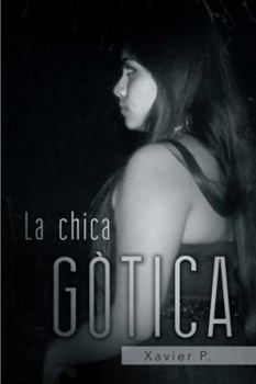 Paperback La Chica Gotica [Spanish] Book