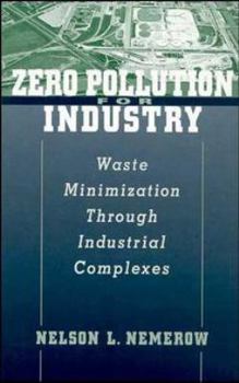 Hardcover Zero Pollution for Industry: Waste Minimization Through Industrial Complexes Book