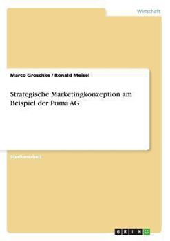 Paperback Strategische Marketingkonzeption am Beispiel der Puma AG [German] Book