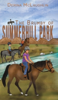 Hardcover The Brumby of Summerhill Park Book