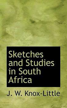 Sketches and Studies in South Afric