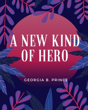 Paperback A New Kind of Hero Book