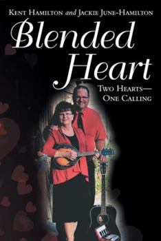 Paperback Blended Heart: Two Hearts-One Calling Book