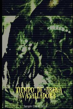 Paperback Tiempo de Arena Avasalladora [Spanish] Book