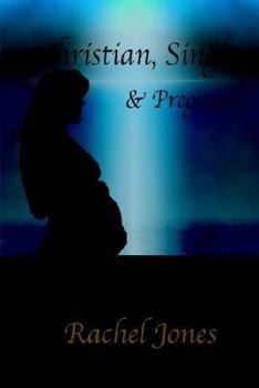 Paperback Christian, Single and Pregnant Book