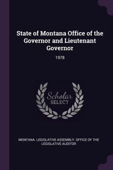 Paperback State of Montana Office of the Governor and Lieutenant Governor: 1978 Book