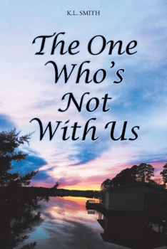 Paperback The One Who's Not With Us Book