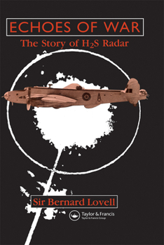 Paperback Echoes of War: The Story of H2S Radar Book