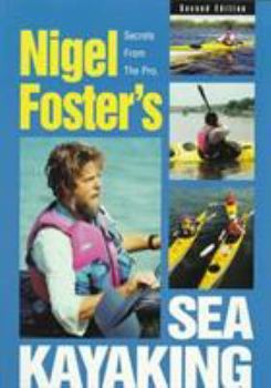 Paperback Nigel Foster's Sea Kayaking, 2nd Book
