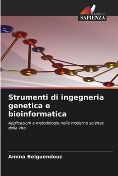 Paperback Strumenti di ingegneria genetica e bioinformatica [Italian] Book