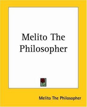 Paperback Melito The Philosopher Book