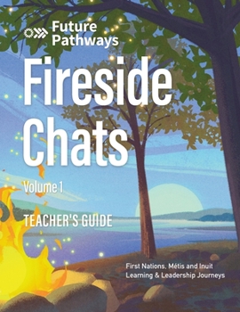 Paperback Future Pathways Fireside Chats: Teacher's Guide: Volume 1 Book