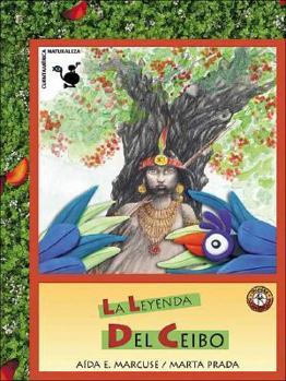 Paperback La Leyenda del Ceibo [Spanish] Book