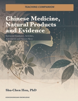 Paperback Chinese Medicine, Natural Products and Evidence Book