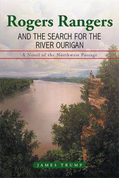 Paperback Rogers Rangers and the Search for the River Ourigan Book