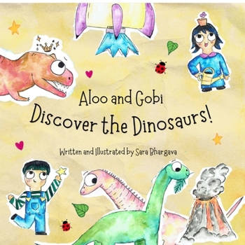 Paperback Aloo and Gobi Discover the Dinosaurs Book