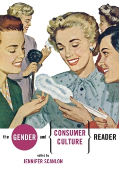 Paperback The Gender and Consumer Culture Reader Book
