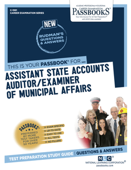 Paperback Assistant State Accounts Auditor/Examiner of Municipal Affairs (C-1991): Passbooks Study Guide Volume 1991 Book