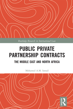 Public Private Partnership Contracts: The Middle East and North Africa