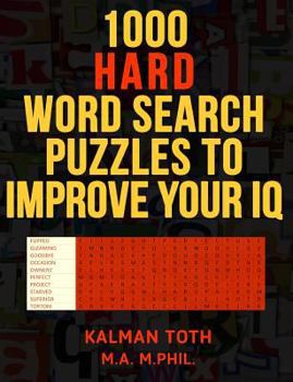 Paperback 1000 Hard Word Search Puzzles to Improve Your IQ Book