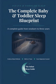 Paperback The Complete Baby and Toddler Sleep Blueprint Book