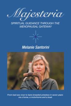 Paperback Majesteria: Spiritual Guidance Through the Menopausal Gateway Book