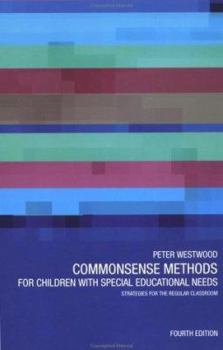 Paperback Commonsense Methods for Children with Special Educational Needs Book