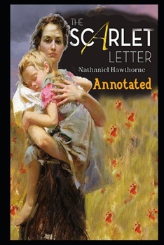 Paperback THE SCARLET LETTER "Annotated" Book