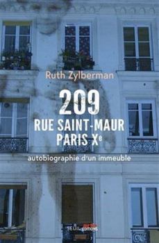 Paperback 209 rue Saint-Maur, Paris Xe: Autobiographie d'un immeuble [French] Book