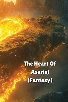 Paperback The Heart Of Asariel Book