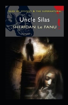 Paperback Uncle Silas Illustrated Book