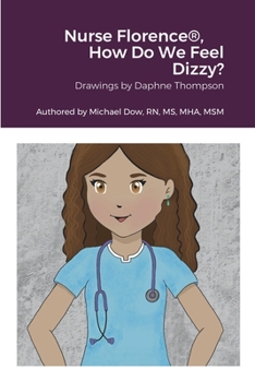 Paperback Nurse Florence(R), How Do We Feel Dizzy? Book