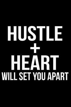 Paperback Hustle + Heart Will Set You Apart Book