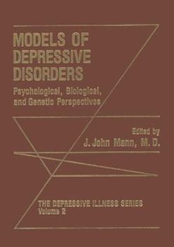 Paperback Models of Depressive Disorders: Psychological, Biological, and Genetic Perspectives Book