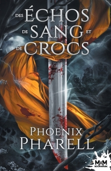 Paperback Des échos de sang et de crocs [French] Book