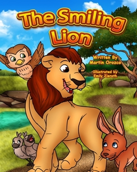Paperback The Smiling Lion: The ruler of the Forrest ... Book