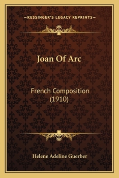 Paperback Joan Of Arc: French Composition (1910) Book