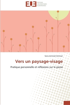 Paperback Vers un paysage-visage [French] Book