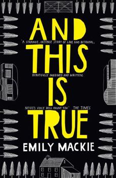 Paperback And This Is True. Emily MacKie Book